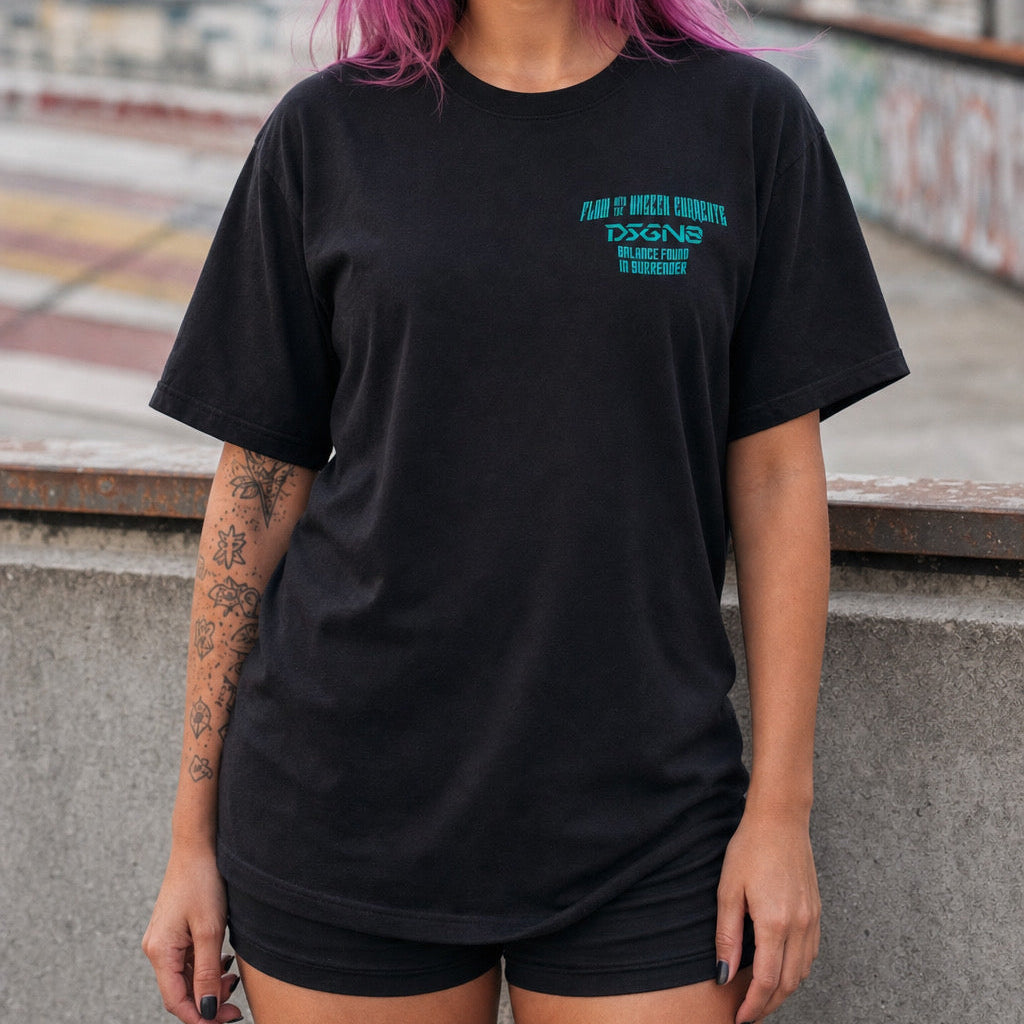 Flow With the Unseen | Surrender Is Still Strength Tee