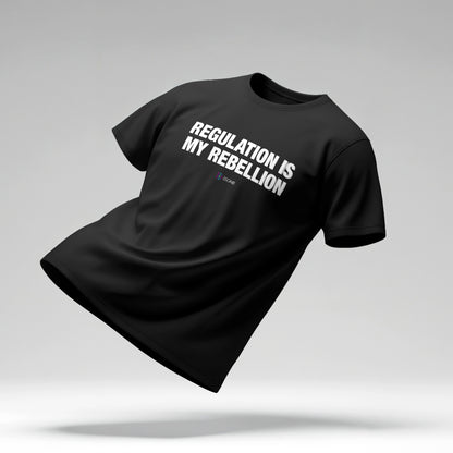 Regulation Is My Rebellion Tee