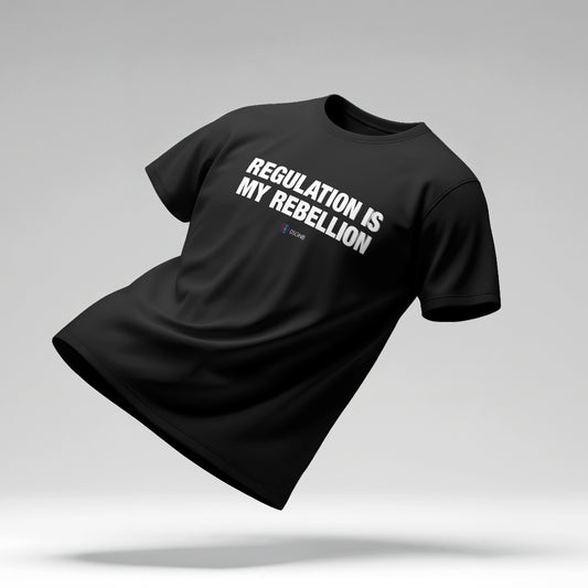 Regulation Is My Rebellion Tee