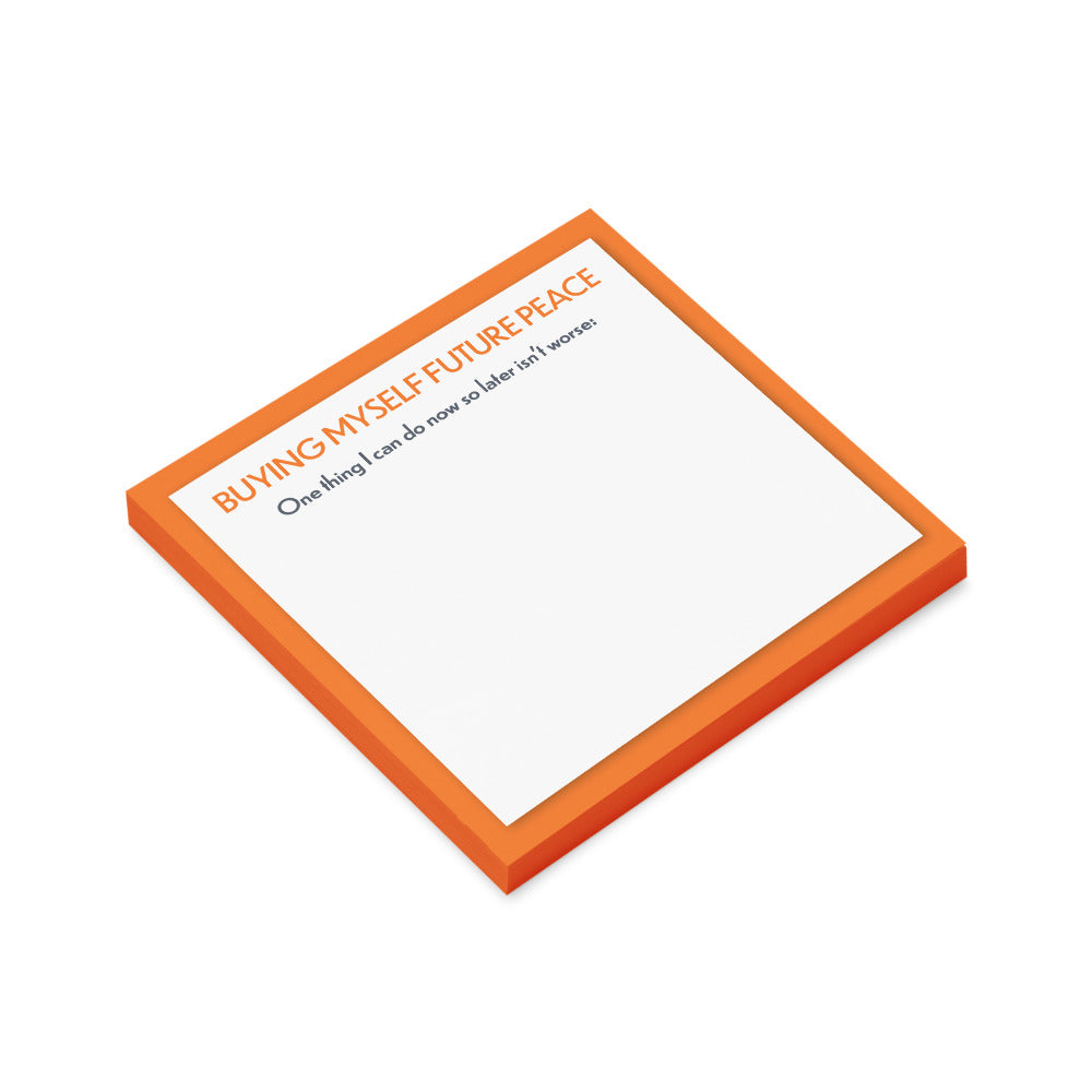 Buying Myself Future Peace – 4x4 Sticky Notes