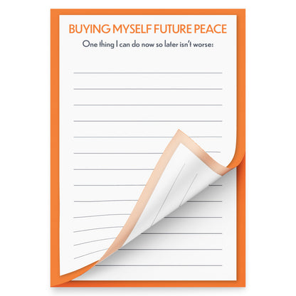Buying Myself Future Peace – 4x6 Sticky Notes