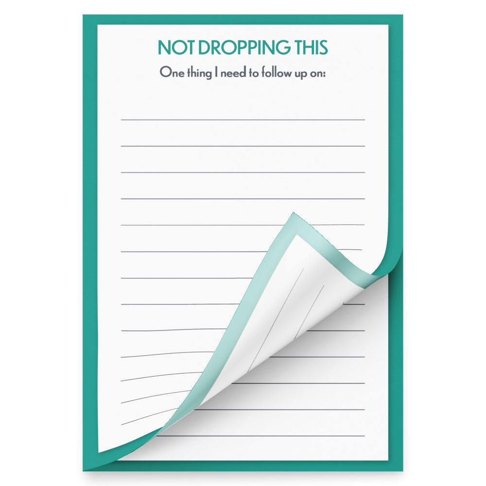 Not Dropping This – 4x6 Sticky Notes