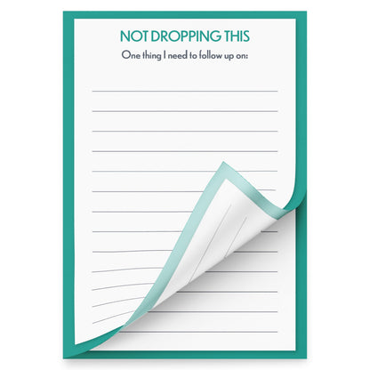 Not Dropping This – 4x6 Sticky Notes