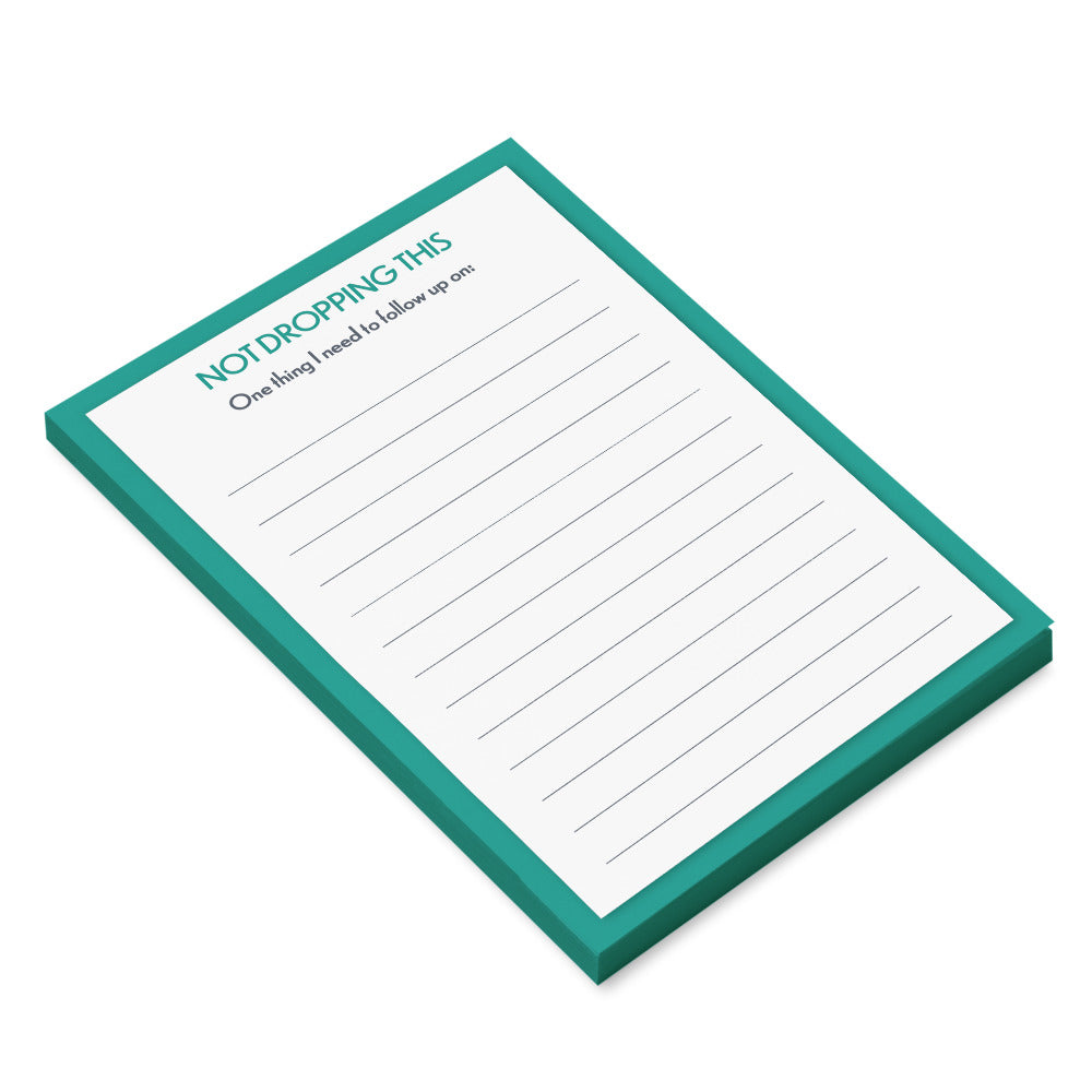 Not Dropping This – 4x6 Sticky Notes
